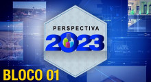 Perspectiva 2023 - Bloco 01 - 30 12 2022